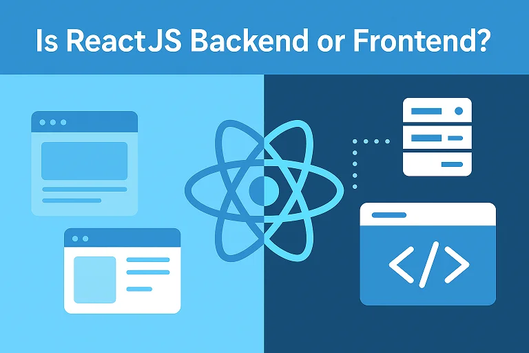 Is ReactJS Backend or Frontend